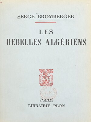 cover image of Les rebelles algériens